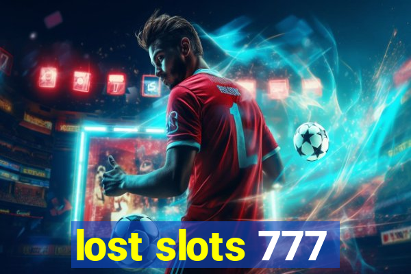 lost slots 777